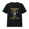 19th Marriage Anniversary Together 19 Years Forever To Go T Shirt Vintage Washed Soft Casual Top For Everyday Wear Homme