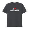 I Love Asians Heart T Shirt Vintage Washed Stretched Homme Slightly Comfortable Unisex Stylish Breathable Designer Clothes