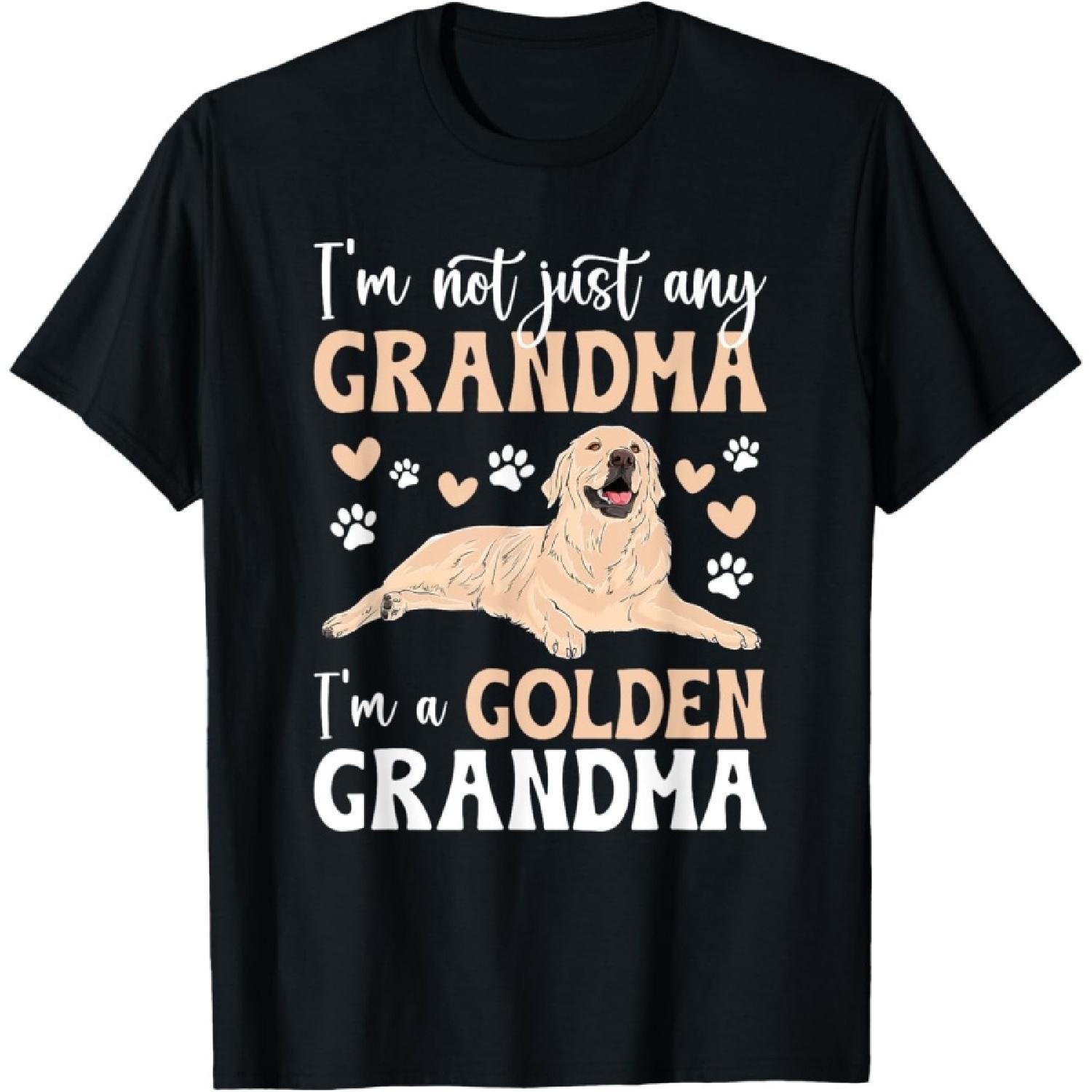 I m A Golden Grandma Of A Golden Retriever Grandma T-Shirt S