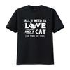 Cat T Shirt All I Need Is Love and a Lovers Cats Vintage Washed Versatile Streetwear Designer Clothes Top For Everyday Wear