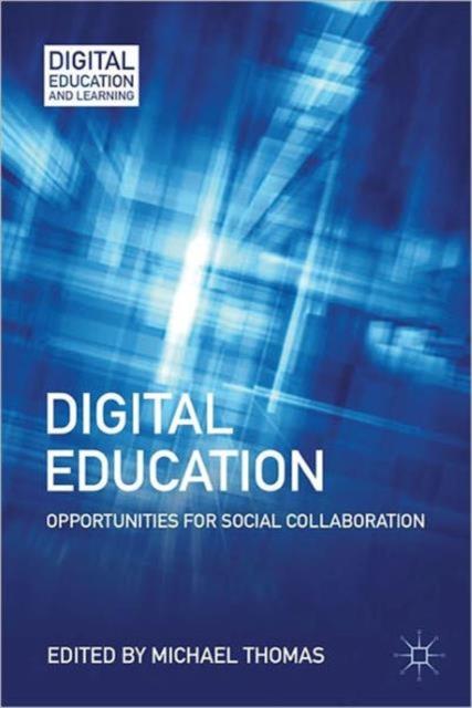 Kniha Digital Education : Opportunities for Social Collaboration
