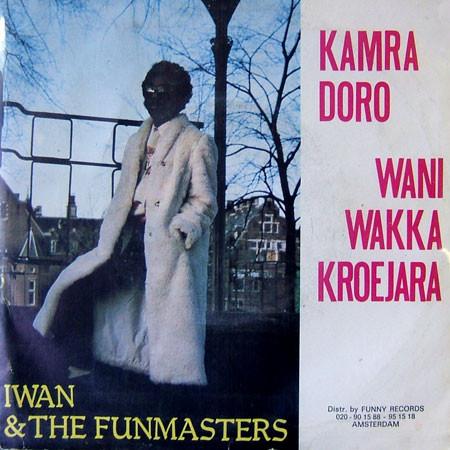 

7-дюймовая пластинка IWAN & THE FUNMASTERS - Kamra Doro FR500 FUNNY RECORDS Нидерланды Латинская Б/У
