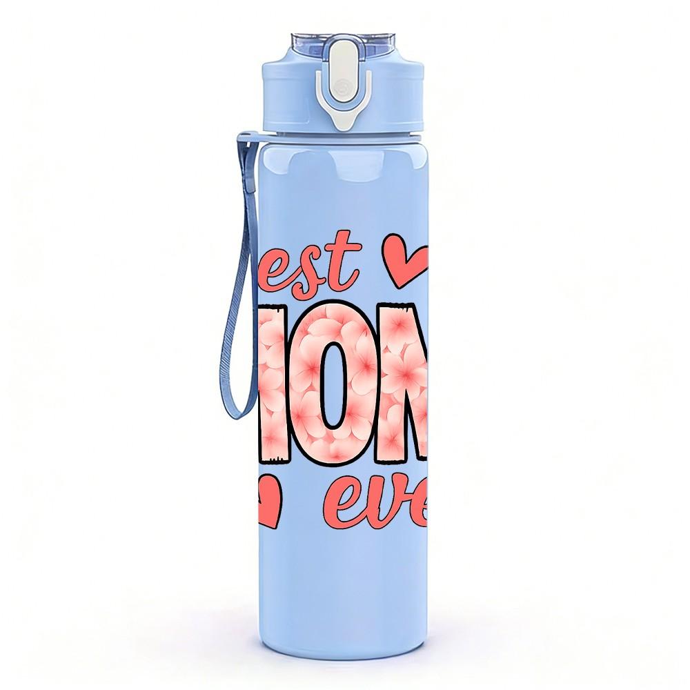 1PC Best Mom Ever Letter 750ml Color Plastic Sports Water Bottle Leakproof Flip Straw Lid Suitable for Sports Office Home Use