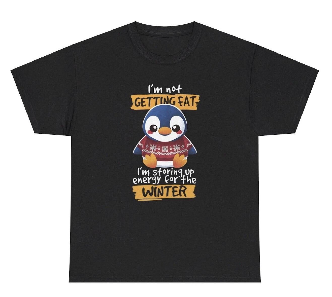 I’m Not Getting Fat T Shirt Funny Silly Penguin Graphic Ironic Weirdcore Tee XL