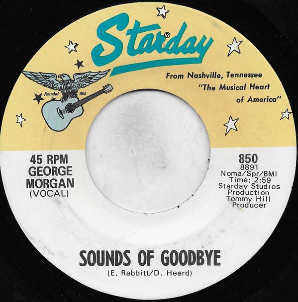 

7inch Record GEORGE MORGAN Sounds Of Goodbye 850 Starday Records 1968 US CountryFolk Used