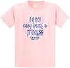 Not Easy Being a Princess T-Shirt