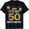 Het Is Mijn Verjaardag 50ste Koning BDay Feest Kroon Man Vrouw Vader T-shirt