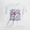 Nicht mein Zirkus Lustiges Herren Damen Grafik T-Shirt Unisex Baumwolle urban street