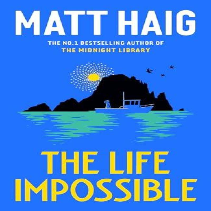 The Life Impossible by Matt Haig Hardback Book 9781838855574