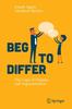 The Beg To Differ : The Logic of Disputes and Argumentation Book