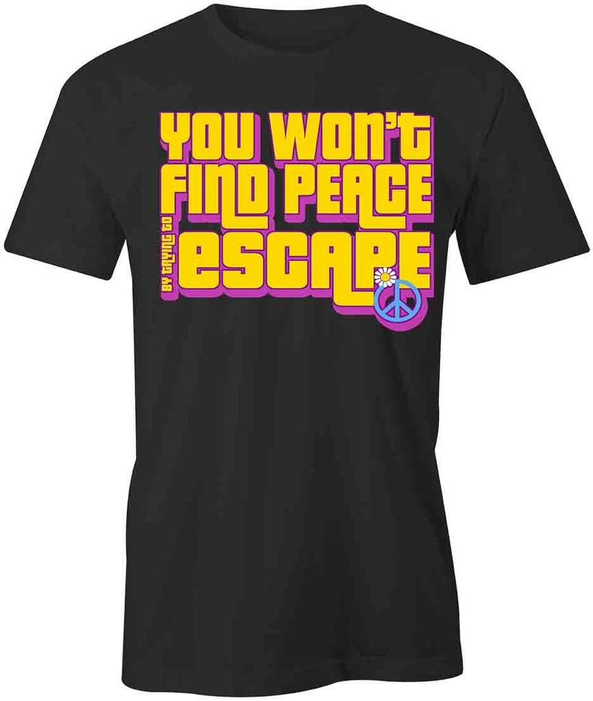 You Wont Find Peace TShirt Tee Short-Sleeved Cotton CLOTHING INSPIRE S1BCA756