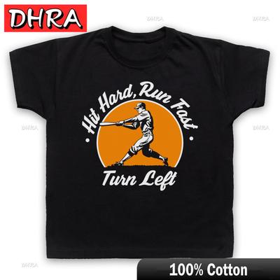 HIT HARD RUN FAST TURN LEFT BASEBALL SLOGAN HOME RUN Graphic T Shirt Femme Gift for Boyfriend Casual Top Soft Short Sleeve Tee