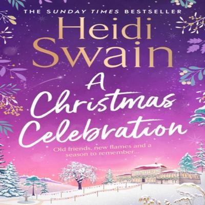 A Christmas Celebration by Heidi Swain Paperback Book 9781471195884