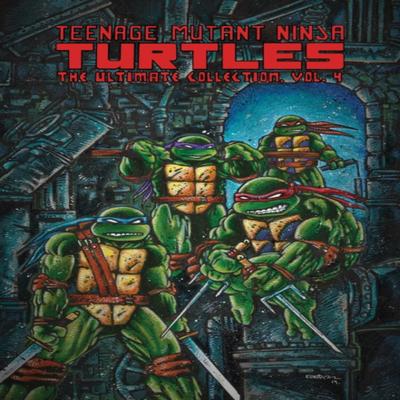 Teenage Mutant Ninja Turtles The Ultimate Collection Vol. 4 by Peter Laird Paperback Book 9781684055708
