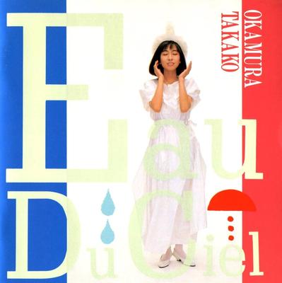 CD TAKAKO OKAMURA - Eau Du Ciel 00FD7108 FUN HOUSE 1989 Japan Japanese Pop/Rock
