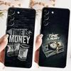 Case for Samsung Galaxy A53 A35 A23 A26 A72 A24 A25 A71 A73 A51 A52 A36 A55 A41 A32 A22 Phone Cover Time Is Money Printed