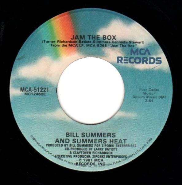 

7inch Record BILL SUMMERS & SUMMERS HEAT - Jam The Box / Having Big Fun On Sat MCA51221 MCA Records 1981 US Dance & Electronica Used