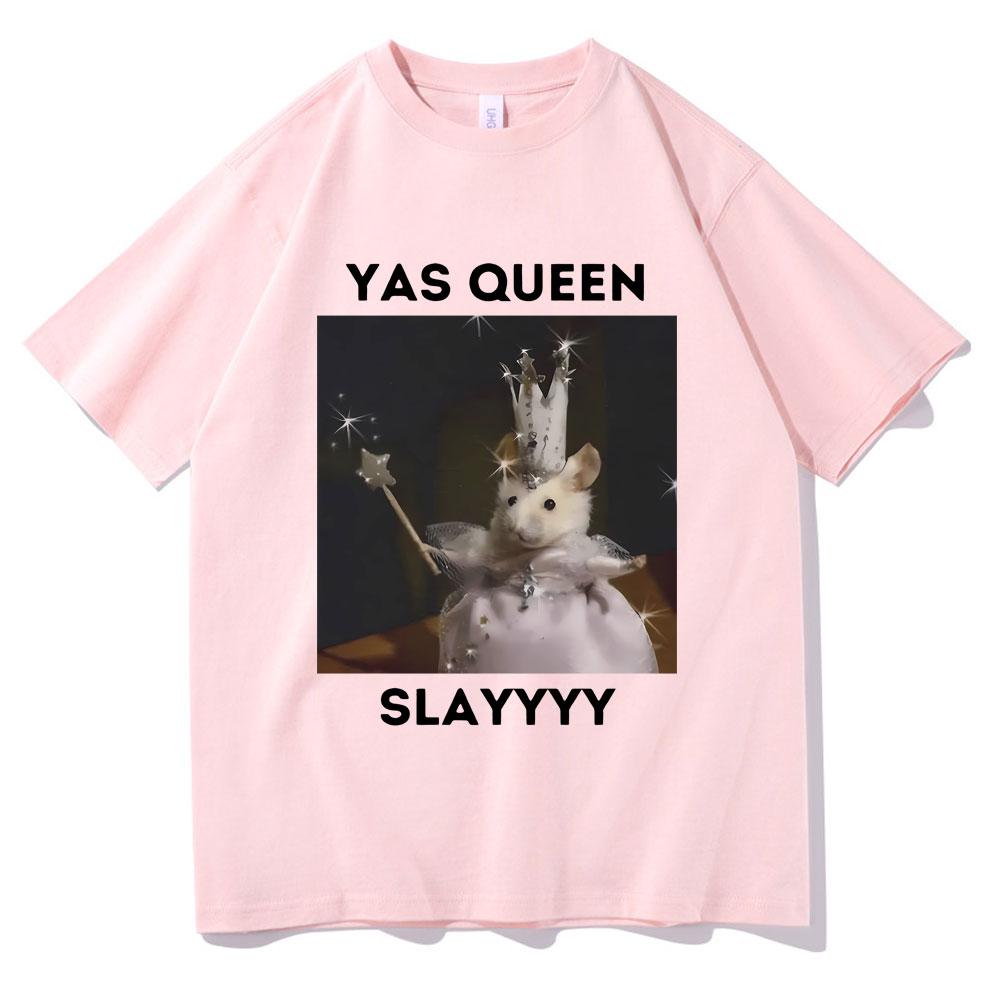 Funny Yas Queen Slayyyy Rat Graphic Tshirt Men Women Fun Joke Humor Meme Print T Shirts Summer Male Fashion Casual Tshirt Tops