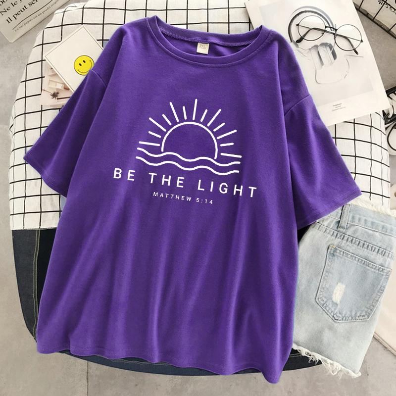 Be The Light Matthew 5:14 Prints Women T-Shirt Summer Cotton T Shirts Street Hip Hop Short Sleeve Breathable Street T Shirt