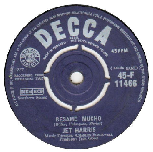 

7inch Record JET HARRIS Besame Mucho 45F11466 Decca 1962 UK Rock Used