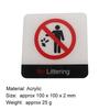 Acrylic Creative Signage No Littering Sign Wall Label Sticker Warning Badge for Office Schools Hospitals Parks Streets Shopping Malls Scenic Spots
