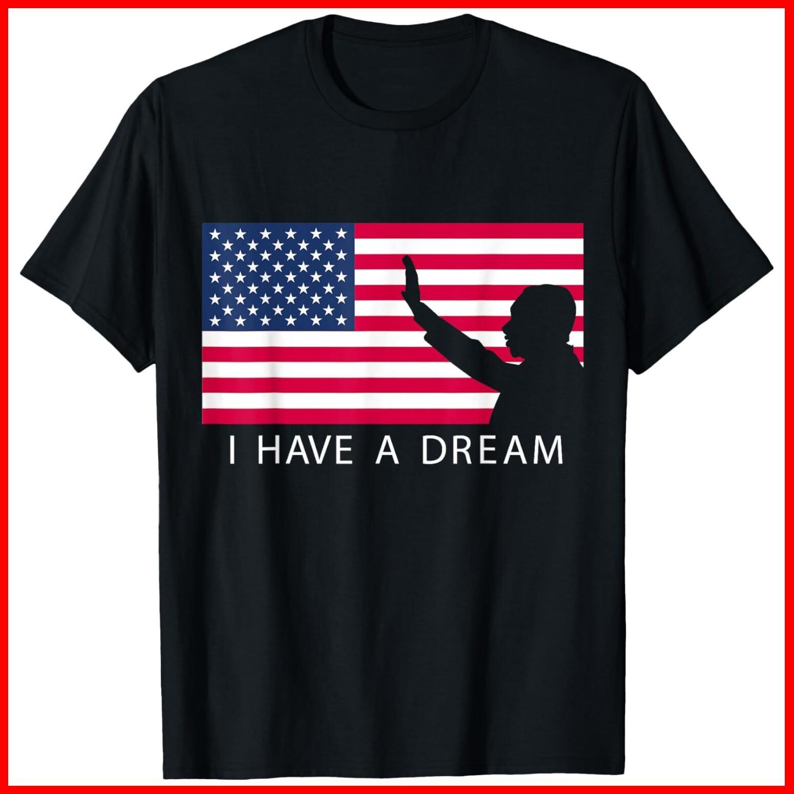 Martin Luther King Day I Have A Dream Black Cotton T-Shirt S-5XL S