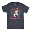 Mens Christmas Is Magical T Shirt Funny Santa Claus Fantasy Unicorn Tee for Guys