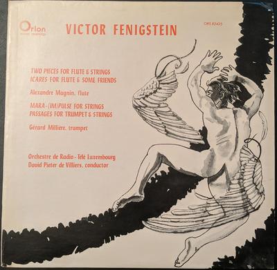 LP Record VICTOR FENIGSTEIN, ALEXANDRE MAGNIN - Two Pieces For Flute & Strings / Ic ORS82425 Orion Master Re 1982 US Classical Used