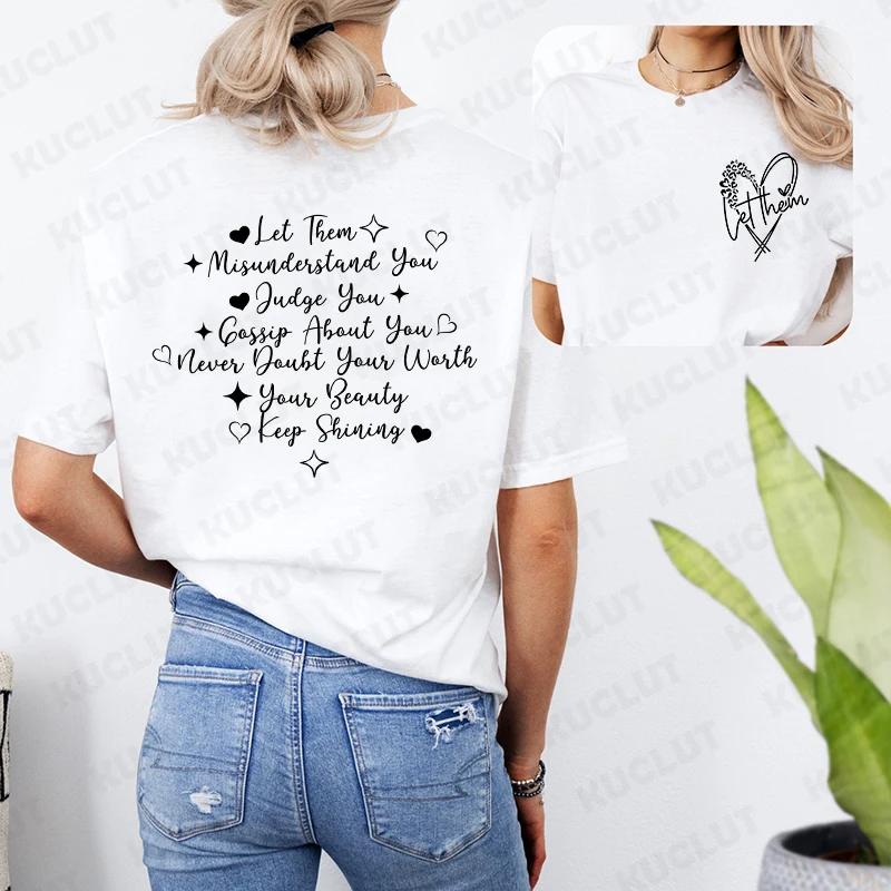 Let Them Maglietta da Donna Continua a Brillare Camicia Ispirazionale Moda Salute Mentale Grafica Top Streetwear Harajuku Magliette a Manica Corta