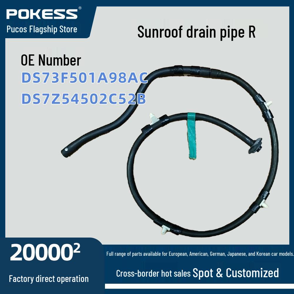 DS73F501A98AC Sunroof Drain Pipe for Ford New Mondeo, Part R DS7Z54502C52B Sunroof Drain Pipe R DS73F501A98AC