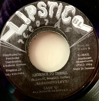 7inch Record BARRINGTON LEVY, LADY G - Licience To Thrill LIP008 Lipstic Records 1998 Jamaica Reggae, Ska & Dub Used