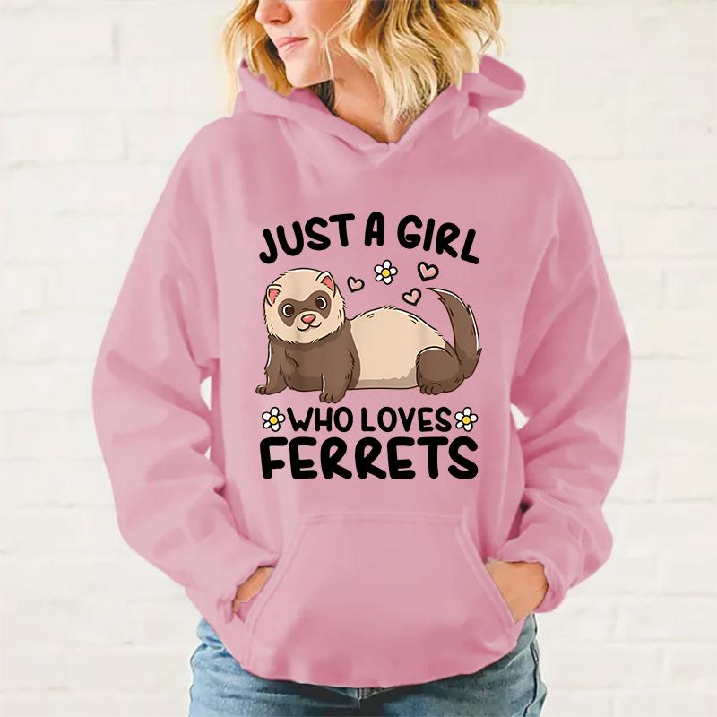 Autumn Winter Casual Just A Girl Who Loves Ferrets Print Hoodies Solid Color Long Sleeve Hooded Pullovers Plus Size Sweatshirts