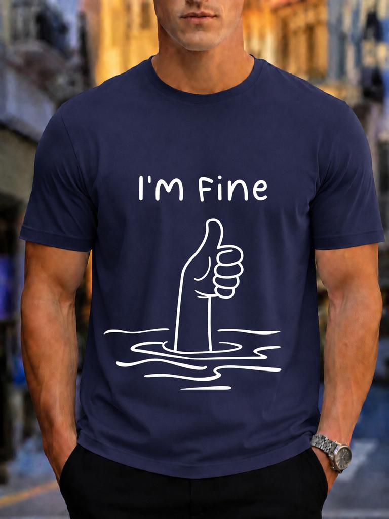 2026 New Cotton Tshirt Im Fine Drowning Thumbs Up Funny Graphic Fashion Short Sleeve Tee