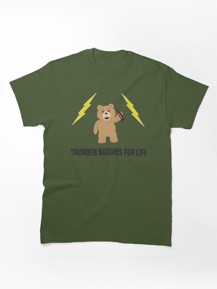 Ted The Animated Series Ted Thunder buddies for life Classic Unisex T-Shirt