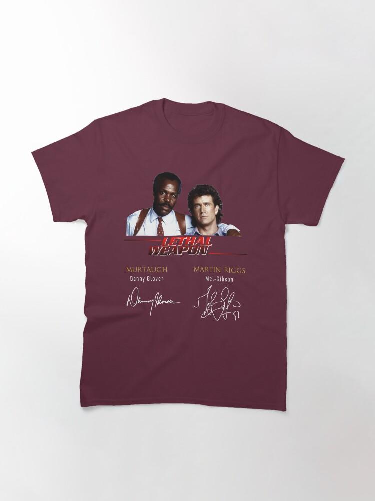 Lethal Weapon Action Movie American Police Motivational Lethal Weapon Actors Signature Cute Gift Classic T-Shirt