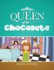 The Queen of the Chocolate Book