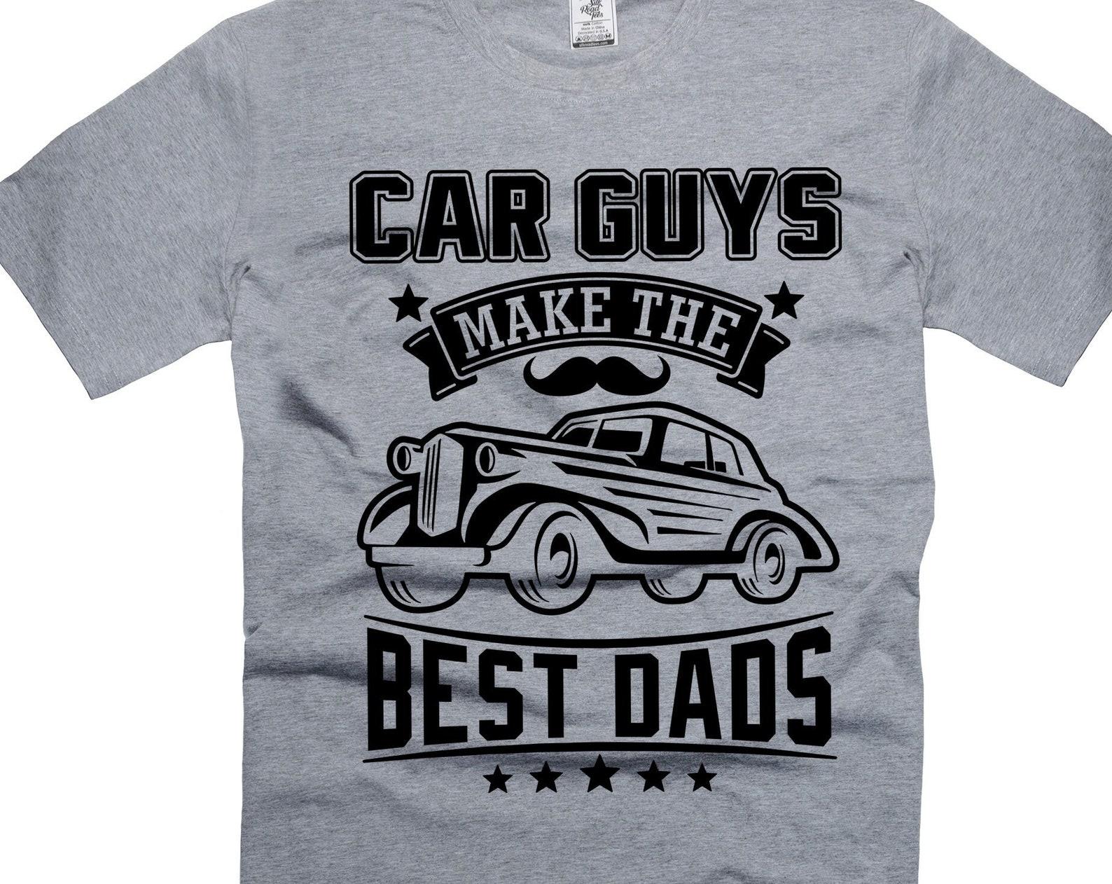 Mens Car Guys Make The Best Dads T-Shirt Car Guy Shirts Car EnthusiasT-Shirts Father s Day Car T-Shirts Funny Gifts For Dad Father S