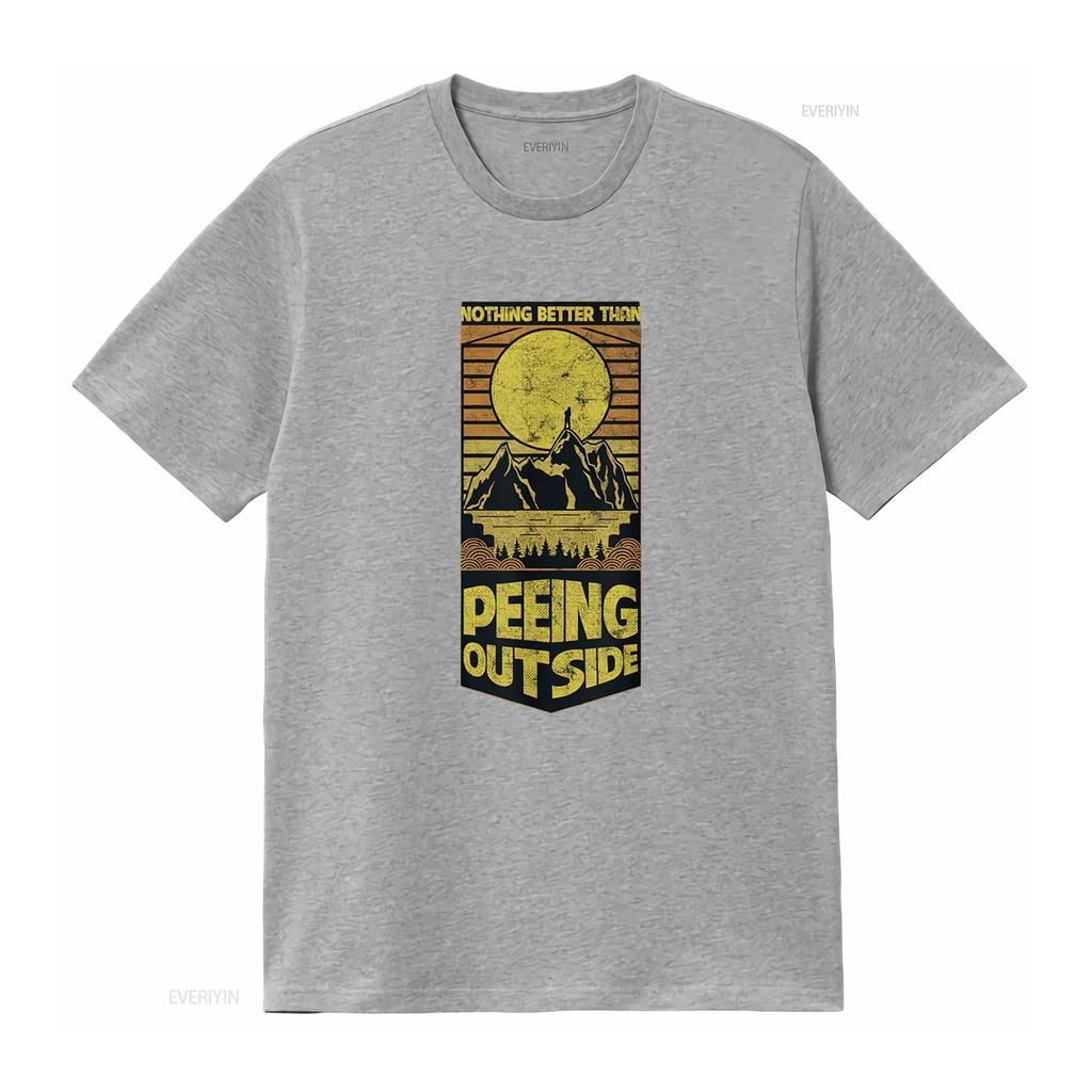 Unisexs Nothing Better Than Peeing Outside Retro T Shirt Black Vintage Washed Homme Breathable Unisex Streetwear Stretched Casual
