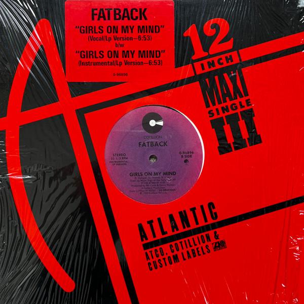 

12inch Record FATBACK BAND - Girls On My Mind 096896 Cotillion 1985 US Soul/Funk Used