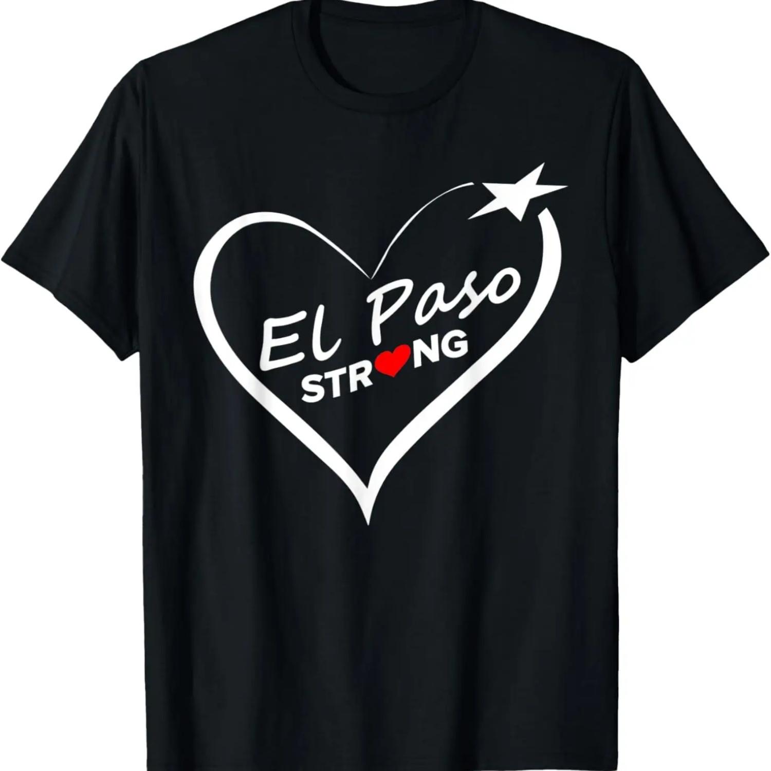 El Paso Strong T Shirt Texas TS Lover Gifts for Men Women T-Shirt S