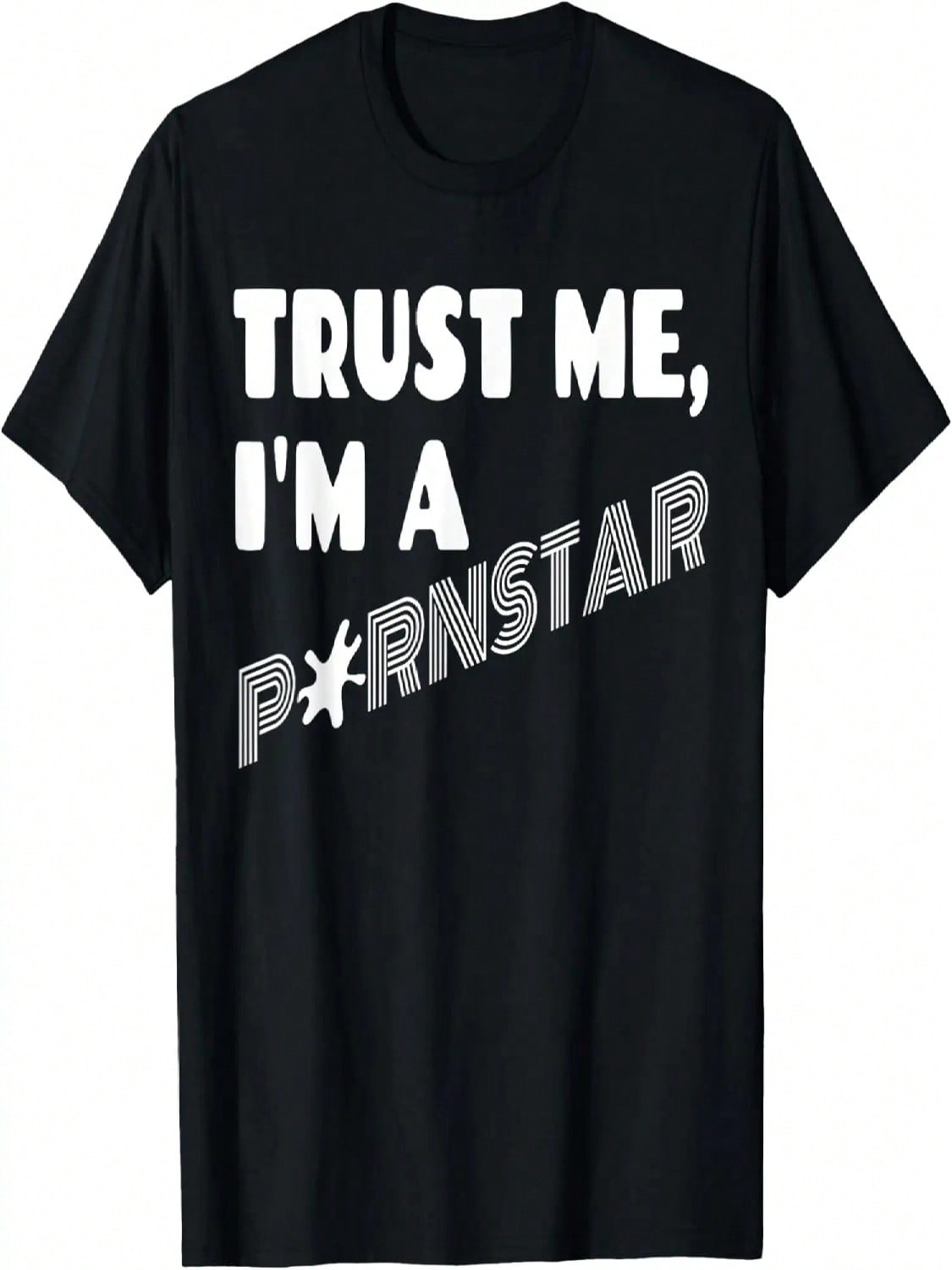 Pornstar Adult Humor Tee Crude Joke Apparel Clothing T-Shirt T-Shirt S разноцветный