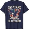 250 Years America Anniversary T-Shirt 250th Independence Day Tee