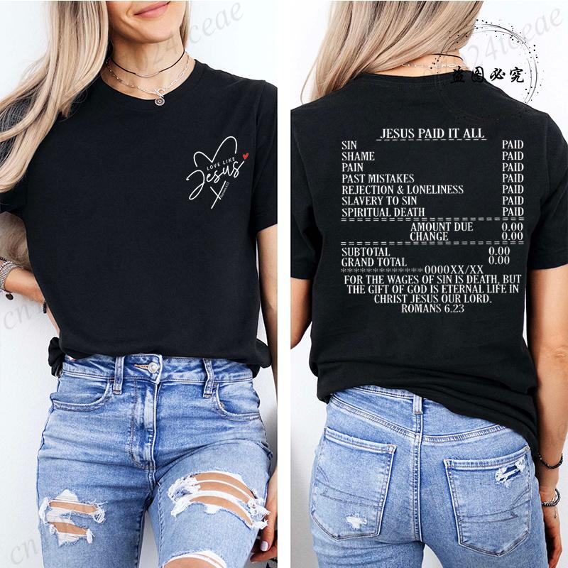 

Jesus Paid It All Print Women TShirt Bible Verse Shirts Casual Short Sleeve Tops Trendy Christian Street Faith Female Clothes 4XL