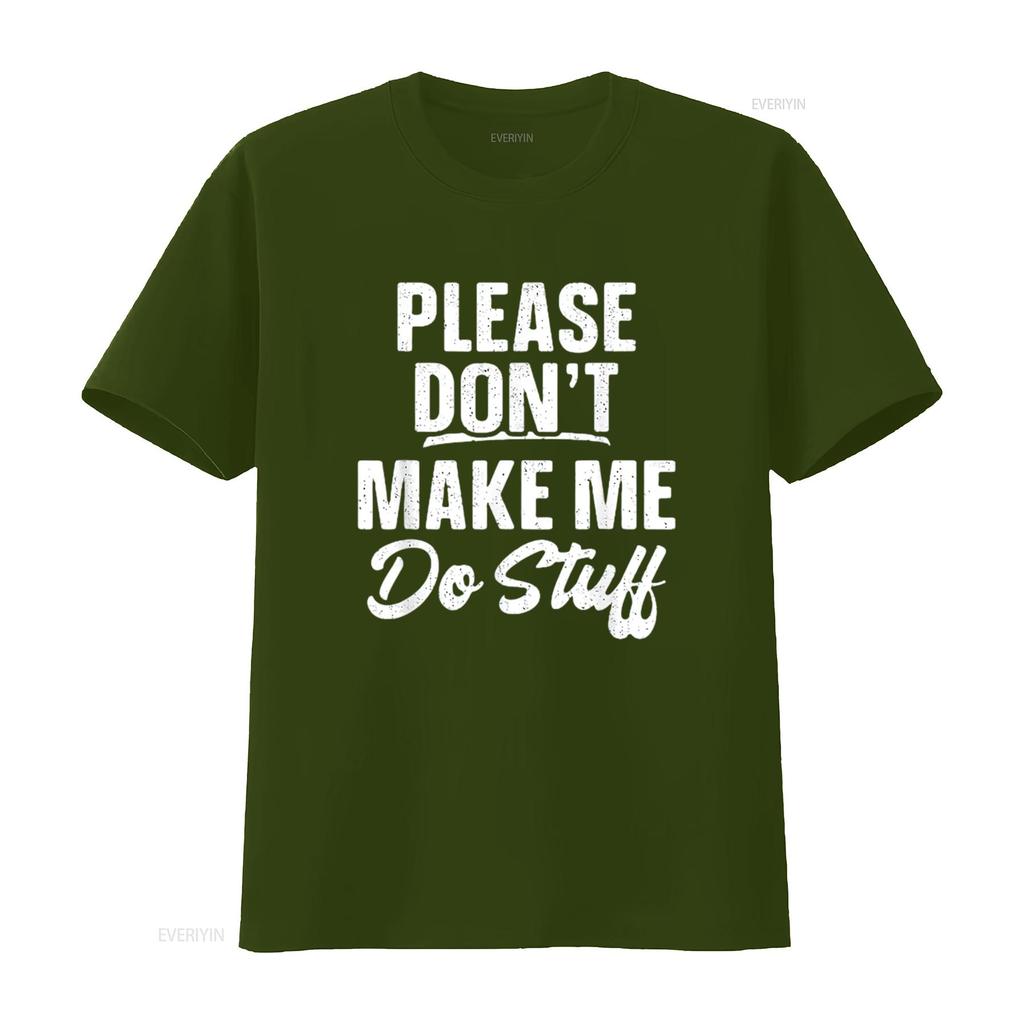 Mens Please Don t Make Me Do Stuff Shirt for Lazy Shirtnager Black Large vintage Washed Casual Top For Everyday Wear