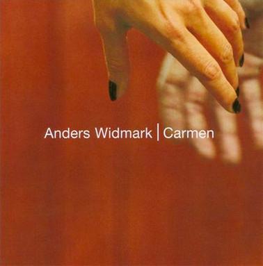 

CD WIDMARK, ANDERS - Carmen /Ecy 1597532 Polar 2000 Japan Jazz Used