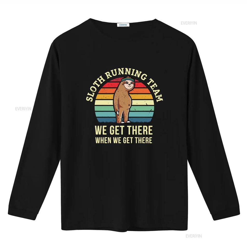 Funny Sloth Running Team T Shirt We Get There When Perfect for Triathalon Training 5K 10K 15K 20K Marathon Lover Gag  vintage