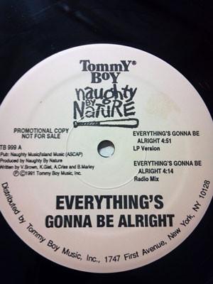 12inch Record NAUGHTY BY NATURE Everythings Gonna Be Alright TB999PROMO TOMMY BOY 1991 US Rap HipHopRB Used