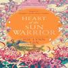 Heart of the Sun Warrior by Sue Lynn Tan Paperback Book 9780008479381