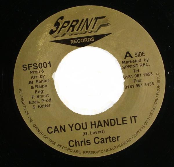 

7inch Record CHRIS CARTER Can You Handle It SFS001 Sprint Records UK Reggae Ska Dub Used
