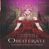 Obliterate by L L Hunter Paperback Book 9781981899852